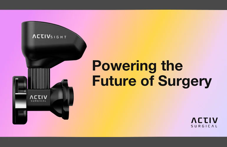 Activ Surgical增强型手术影像系统获CE认证