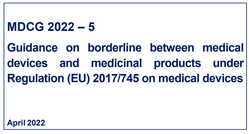 文章配图：重磅首发！欧盟发布MDCG-5：(EU) 2017/745 下的医疗器械和医药产品界限指南